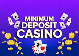 Exploring Minimum Deposit Casinos A Comprehensive Guide -109837152 Exploring Minimum Deposit Casinos A Comprehensive Guide -109837152