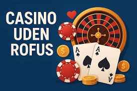 Opdag de Bedste Casinoer uden om ROFUS Opdag de Bedste Casinoer uden om ROFUS